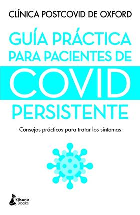 GUÍA PRÁCTICA PARA PACIENTES DE COVID PERSISTENTE | 9788416788736