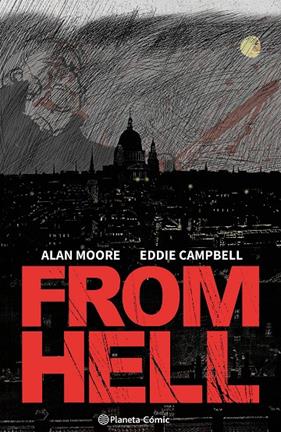 FROM HELL (NUEVA EDICIÓN) | 9788411611398 | MOORE, ALAN ; CAMPBELL, EDDIE