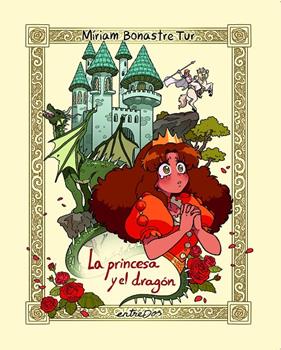 PRINCESA Y EL DRAGÓN, LA | 9788418900693 | BONASTRE TUR, MÍRIAM