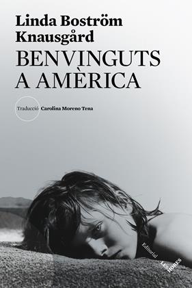 BENVINGUTS A AMÈRICA | 9788412168693 | BOSTROM KNAUSGARD, LINDA