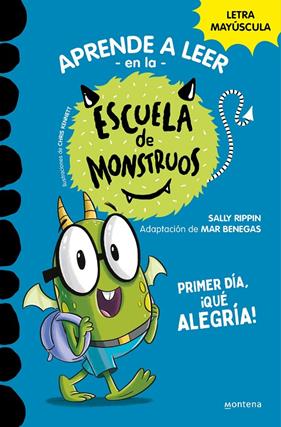 APRENDE A LEER EN LA ESCUELA DE MONSTRUOS 11 : PRIMER DÍA, ¡QUÉ ALEGRÍA! | 9788419357977 | RIPPIN, SALLY