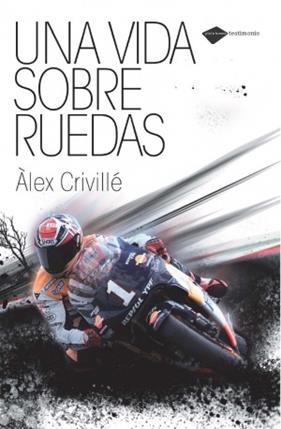 UNA VIDA SOBRE RUEDAS | 9788496981812 | CRIVILLE, ALEX
