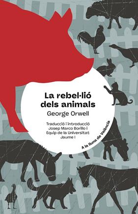 REBEL·LIÓ DELS ANIMALS, LA | 9788413587967 | GEORGE ORWELL