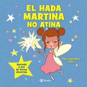 HADA MARTINA NO ATINA, EL | 9788469644409 | LÓPEZ ÁVILA, PILAR