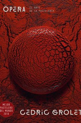 OPERA : EL ARTE DE LA PASTELERIA | 9788446049098 | GROLET, CEDRIC