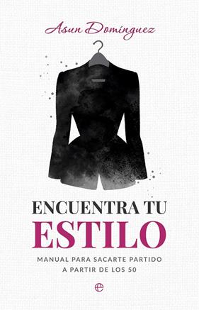 ENCUENTRA TU ESTILO | 9788410943049 | DOMINGUEZ, ASUN