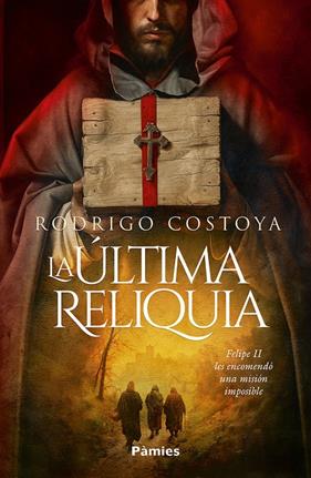 ÚLTIMA RELIQUIA, LA | 9788410070356 | COSTOYA, RODRIGO