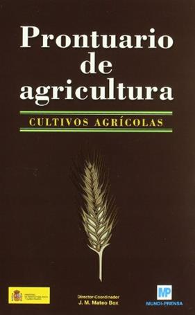 PRONTUARIO DE AGRICULTURA | 9788484762485 | MATEO, JOSE MARIA