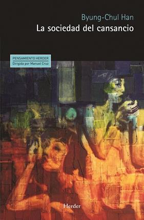 SOCIEDAD DEL CANSANCIO, LA | 9788425428685 | BYUNG-CHUL, HAN