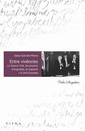 -ENTRE VIVENCIES | 9788483302019 | SUBIRATS PIÑANA, JOSEP