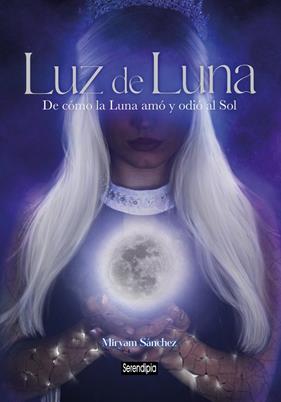 LUZ DE LUNA | 9788419793287 | SÁNCHEZ, MIRYAM