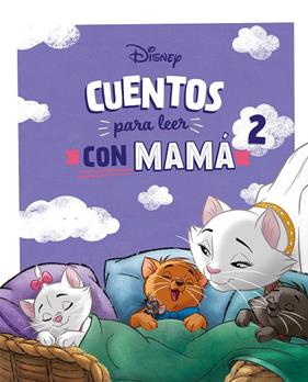 CUENTOS DISNEY PARA LEER CON MAMÁ 2 | 9791387526139