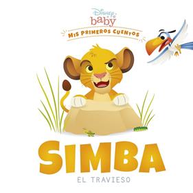 DISNEY BABY : SIMBA EL TRAVIESO | 9788418939242