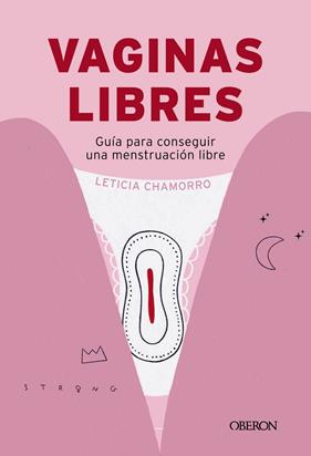 VAGINAS LIBRES | 9788441551336 | CHAMORRO CHUECA, LETICIA