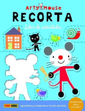 ARTY MOUSE : RECORTA LIBRO DE ACTIVIDADES | 9788413347370