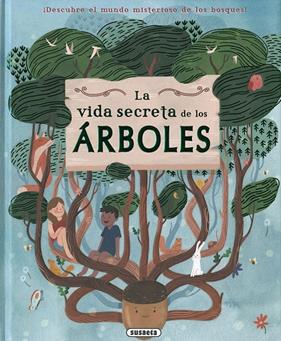 VIDA SECRETA DE LOS ÁRBOLES, LA | 9788467784848 | BUTTERFIELD, MOIRA ; MINIKER, VIVIAN