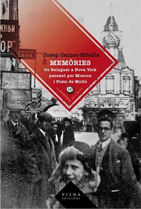 MEMORIES : DE BALAGUER A NOVA YORK | 9788483305614 | CARNER-RIBALTA, JOSEP