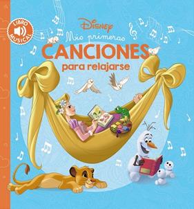 MIS PRIMERAS CANCIONES DISNEY PARA RELAJARSE | 9788417240899