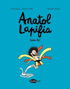 ANATOL LAPIFIA 1 : SOM-HI ! | 9788412257175 | DIDIER, ANNE ; MULLER, OLIVIER
