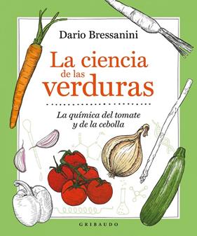 CIENCIA DE LAS VERDURAS, LA | 9788417127909 | BRESSANINI, DARIO