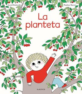 PLANTETA, LA | 9788417742799 | DESBORDES, ASTRID ; MARTIN, PAULINE