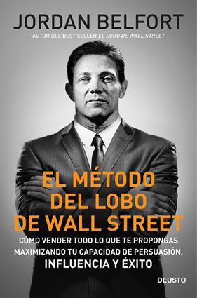 METODO DEL LOBO DE WALL STREET, EL | 9788423431182 | BELFORT, JORDAN