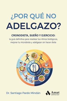 ¿POR QUÉ NO ADELGAZO? | 9791388221002 | PARDO, SANTIAGO