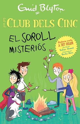 CLUB DEL CINC : SOROLL MISTERIÓS, ELS | 9788426148742 | BLYTON, ENID ; AHMED, SUFIYA