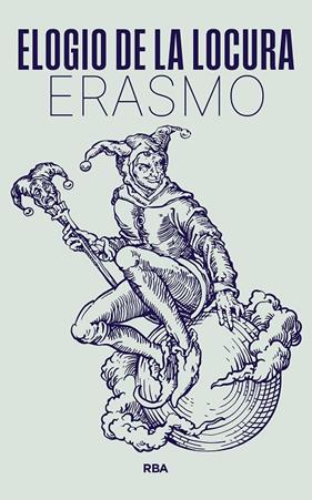 ELOGIO DE LA LOCURA | 9788411326490 | DE ROTTERDAM, ERASMO