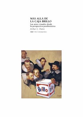 MAS ALLA DE  LA CAJA BRILLO : ARTES VISUALES DESDE PERSPECTI | 9788446013075 | DANTO, ARTHUR C.