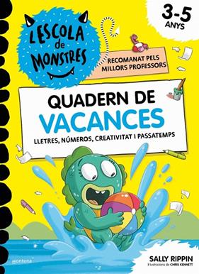ESCOLA DE MONSTRES : QUADERN DE VACANCES 3-5 ANYS | 9791387972462 | RIPPIN, SALLY