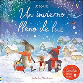 UN INVIERNO LLENO DE LUZ | 9781474987028 | TAPLIN, SAM ; FRIEND, ALISON