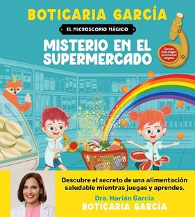 MICROSCOPIO MÁGICO, EL :  MISTERIO EN EL SUPERMERCADO | 9788408300588 | BOTICARIA GARCÍA