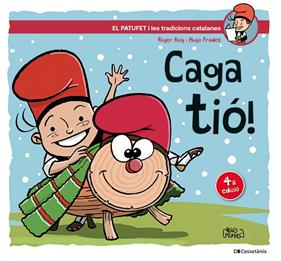 CAGA TIÓ! | 9788413564456 | ROIG CÉSAR, ROGER ; PRADES MARTÍNEZ, HUGO