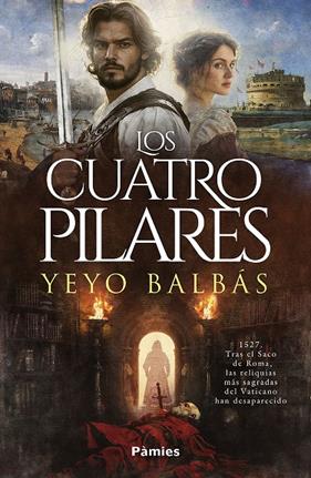 CUATRO PILARES, LOS | 9788410070882 | BALBÁS, YEYO