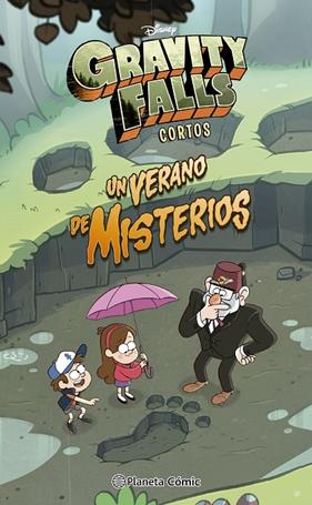 GRAVITY FALLS : UN VERANO DE MISTERIOS | 9788413422213
