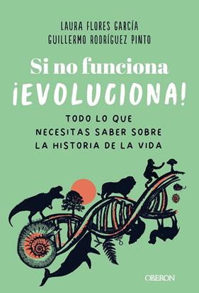SI NO FUNCIONA, ¡EVOLUCIONA! | 9788441551664 | FLORES GARCÍA, LAURA ; RODRÍGUEZ PINTO, GUILLERMO
