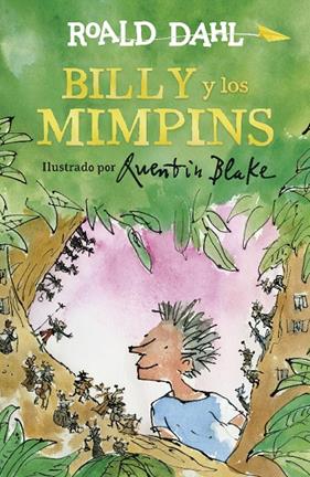 BILLY Y LOS MIMPINS | 9788420486895 | DAHL, ROALD ; BLAKE, QUENTIN