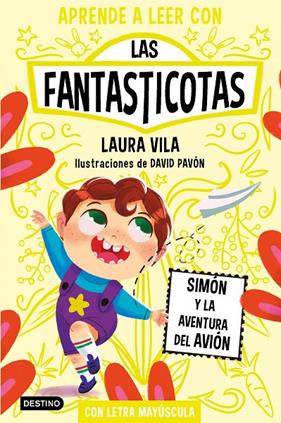 APRENDE A LEER CON LAS FANTASTICOTAS 6 : SIMÓN Y LA AVENTURA DEL AVIÓN | 9788408275480 | VILA, LAURA