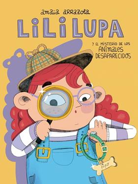 LILI LUPA, DETECTIVE : EL MISTERIO DE LOS ANIMALES DESAPARECIDOS | 9788448871673 | ARRAZOLA, AMAIA
