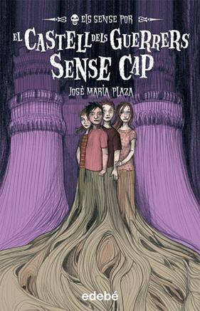 CASTELL DELS GUERRERS SENSE CAP, EL | 9788423699209 | PLAZA, JOSE MARIA
