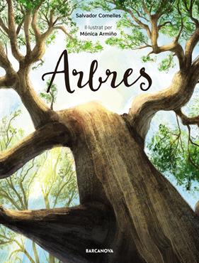 ARBRES | 9788448950859 | COMELLES, SALVADO; ARMIÑO, MONICA