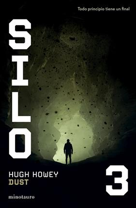 SILO 3 : DUST | 9788445016169 | HOWEY, HUGH