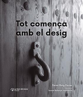 TOT COMENÇA AMB EL DESIG | 9788413564876 | ROIG FERRER, FERMÍ