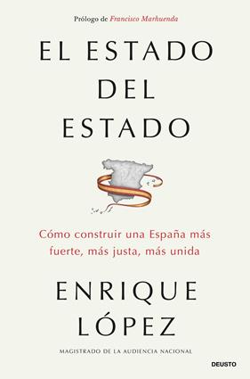 ESTADO DEL ESTADO, EL | 9788423441013 | LÓPEZ LÓPEZ, ENRIQUE