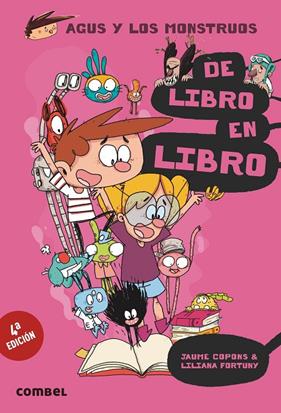 AGUS Y LOS MONSTRUOS 6 : LIBRO EN LIBRO, DE | 9788491011521 | COPONS, JAUME ; FORTUNY, LILIANA