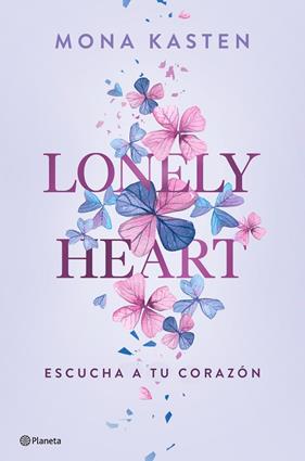 LONELY HEART 1 : ESCUCHA A TU CORAZÓN | 9788408271123 | KASTEN, MONA