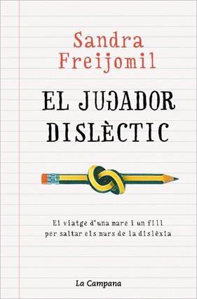JUGADOR DISLÈCTIC, EL | 9788418226946 | FREIJOMIL, SANDRA