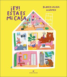 EY! ESTA ES MI CASA | 9788417800765 | LACASA, BLANCA
