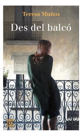 DES DEL BALCO | 9788416743179 | MUÑOZ, TERESA